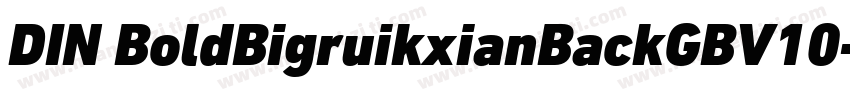 DIN BoldBigruikxianBackGBV10字体转换